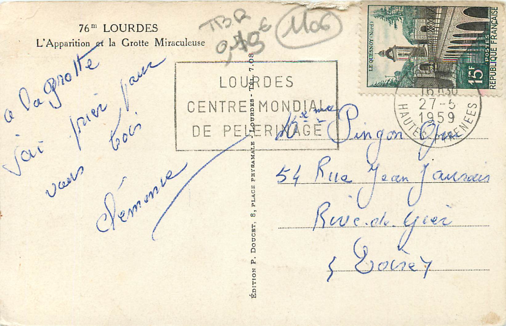 CPA Lourdes l'apparition et la grotte muraculeuse La Grotte benie j'ai prie pour vouss — Verso