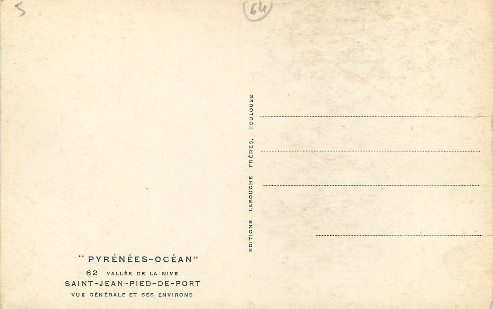 Saint-Jean-Pied-de-Port — Vue générale et ses environs — Éditions Labouche Frères, Toulouse — Rückseite