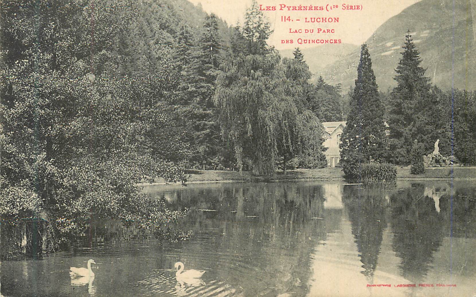 Lac du Parc des Quinconces — Luchon — Les Pyrénées (1ère Série) n°114