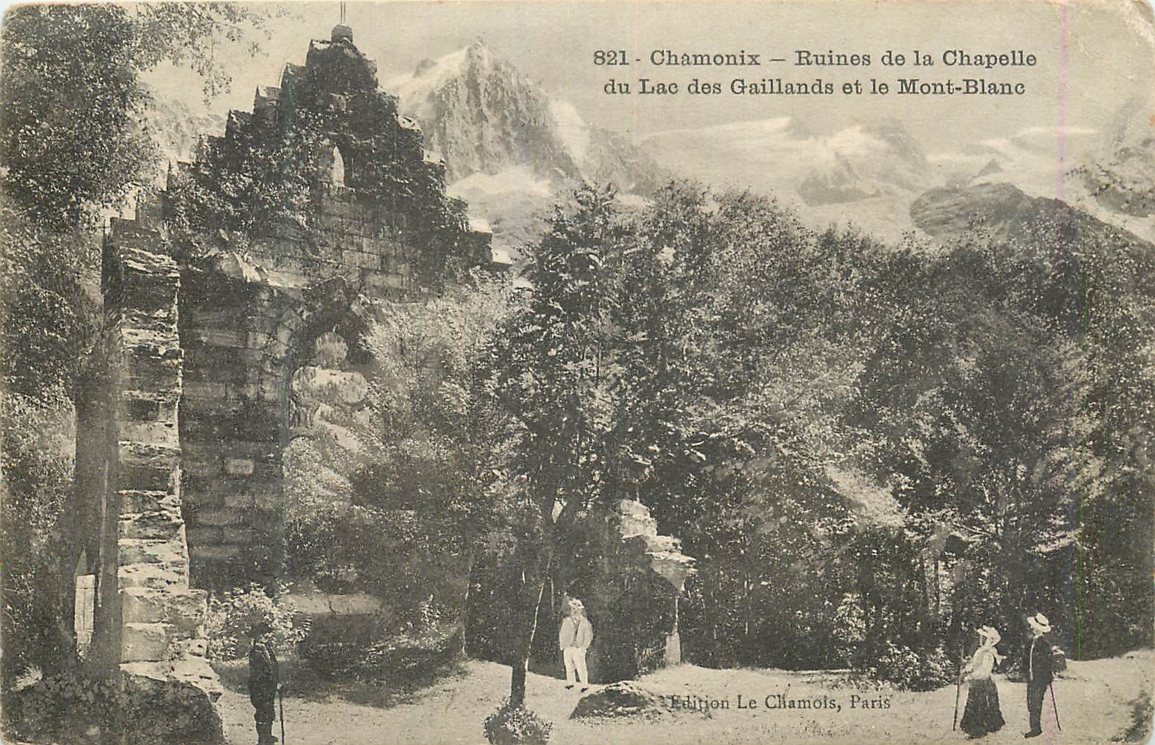 CPA Chamonix Ruines de la Chapelle du Lac des Gaillands et le Mont-Blanc
