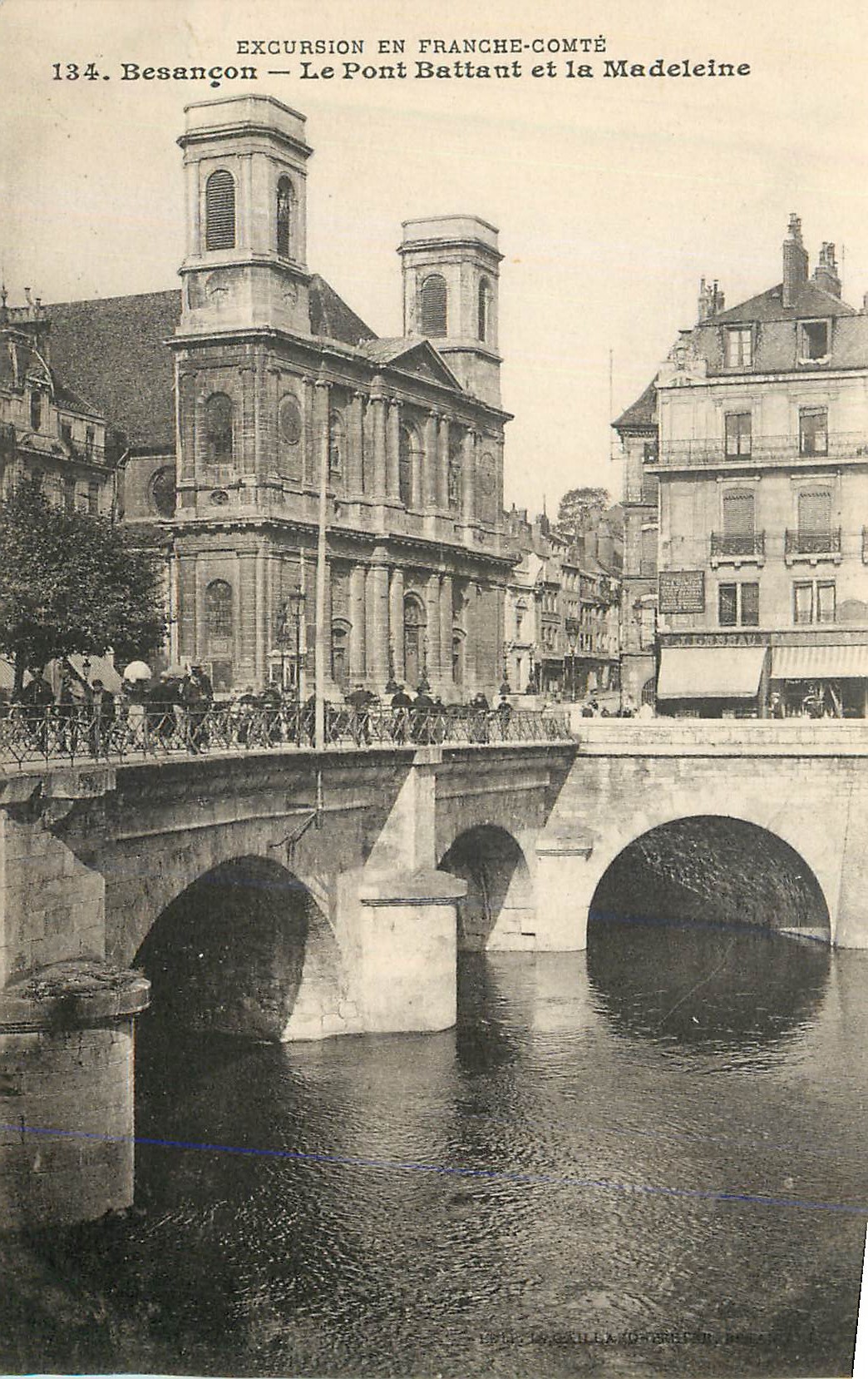 CPA Besancon Le Pont Battant et la Madeleine