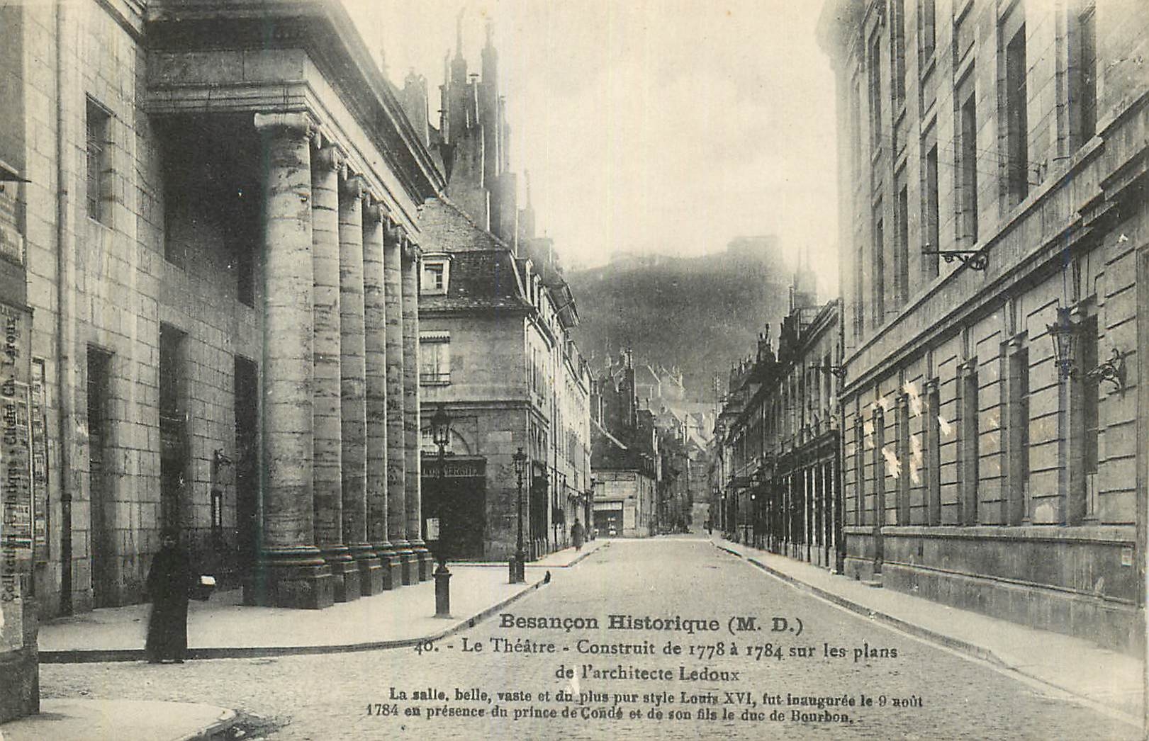 Besançon Historique (M. D.) — Le Théâtre — Construit de 1778 à 1784 sur les plans de l'architecte Ledoux