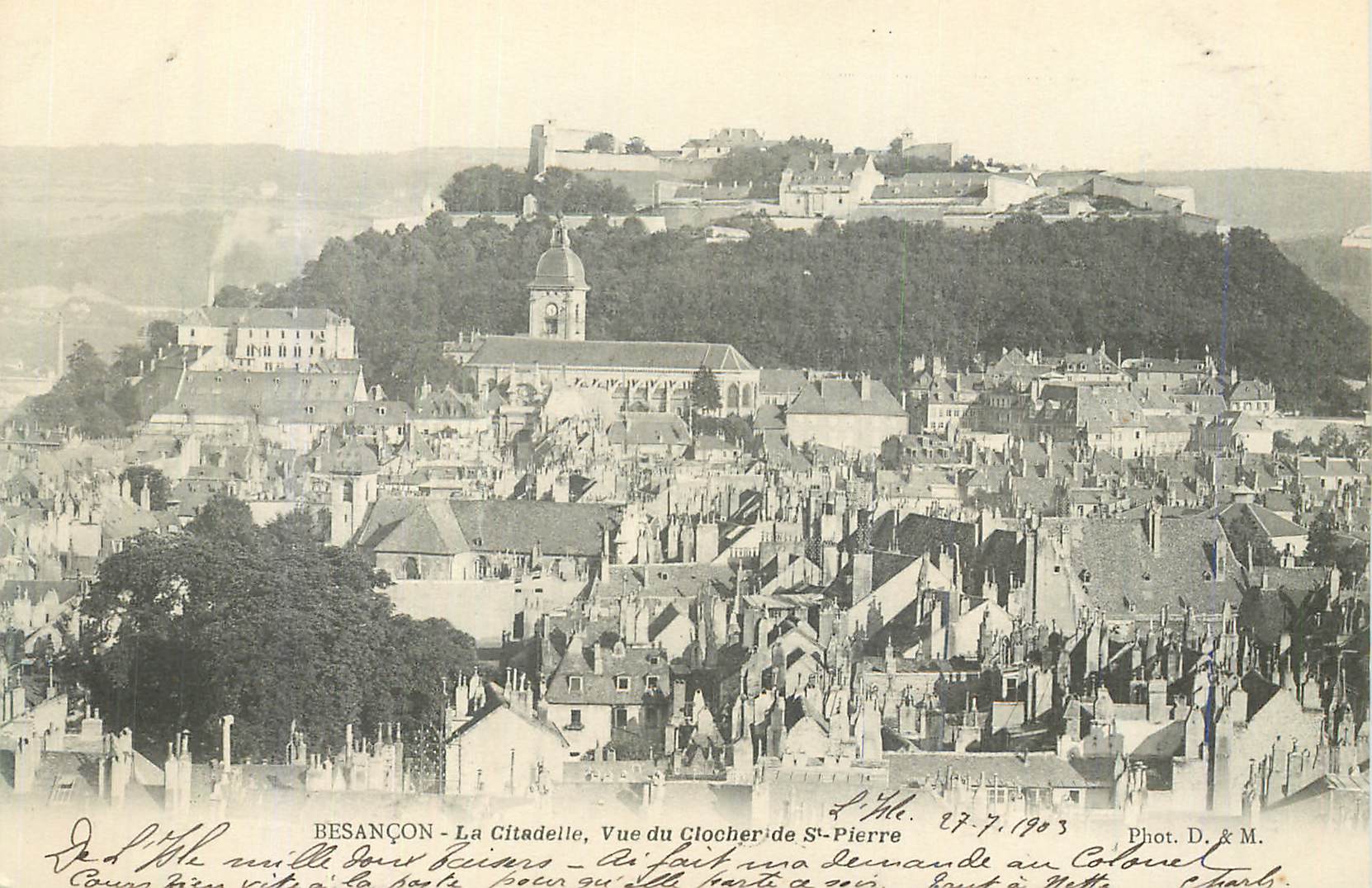 Besançon - La Citadelle, Vue du Clocher de St-Pierre — Phot. D. & M. — n° 27-7-1903