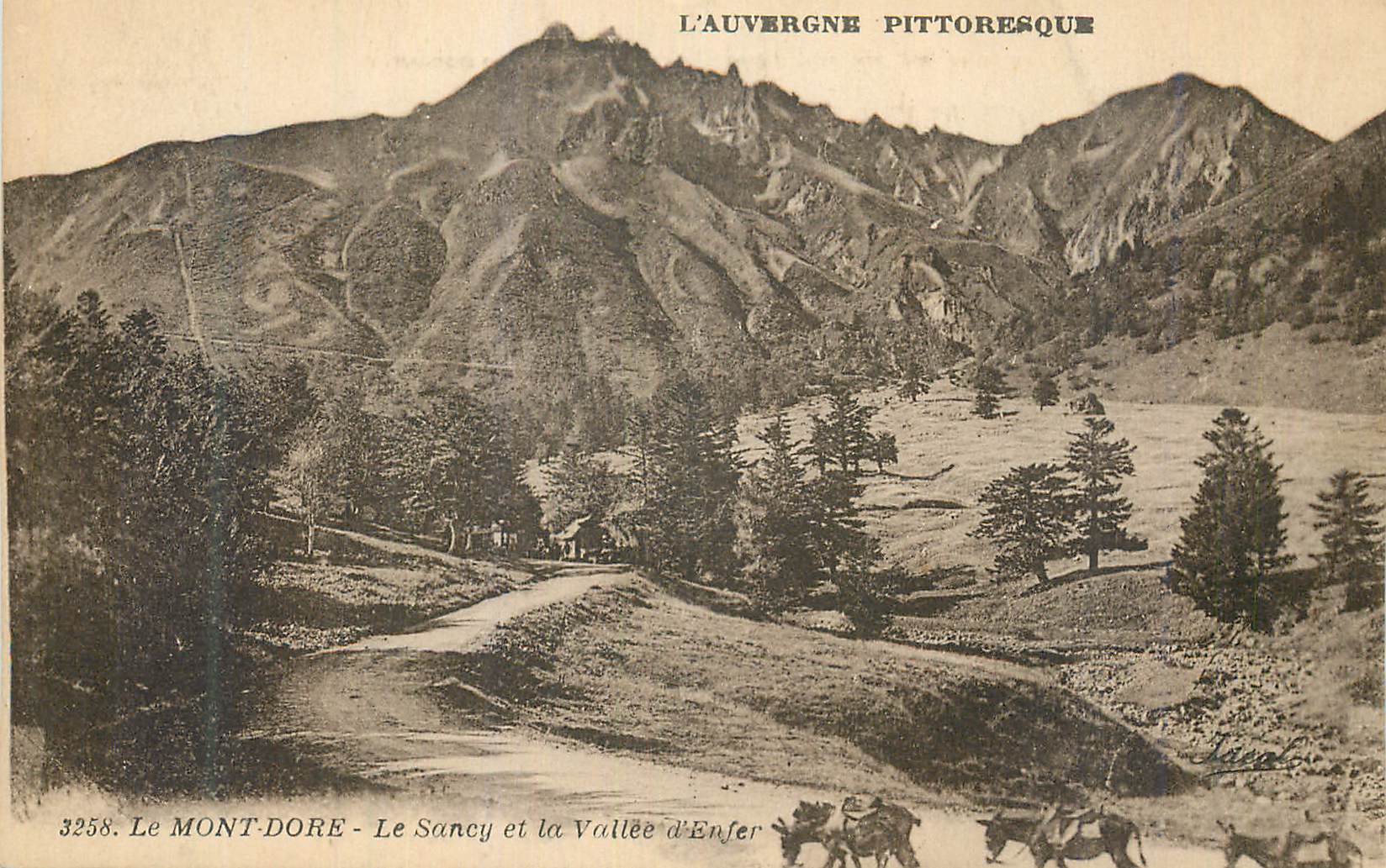 Le Mont-Dore - Le Sancy et la Vallée d'Enfer — L'Auvergne pittoresque — Béguin, St-Gérard (Allier) n°3258
