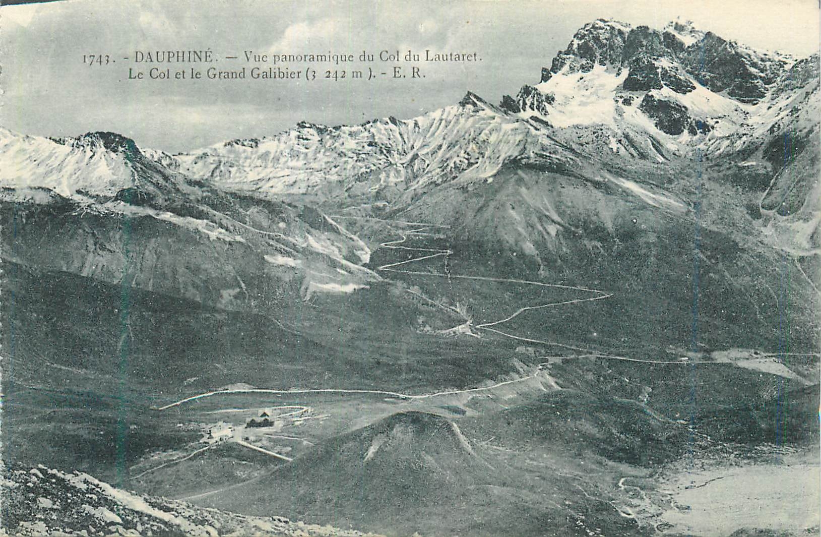 Dauphiné — Vue panoramique du Col du Lautaret et du Grand Galibier (3 242 m) — E. R.