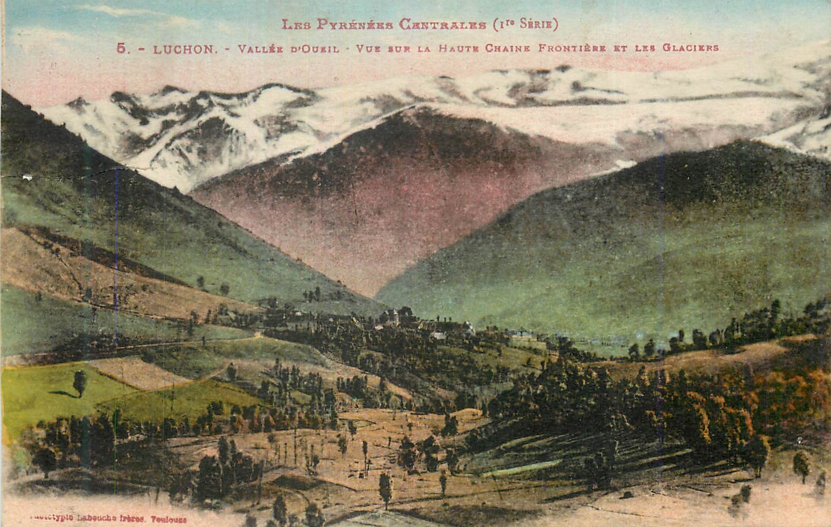 CPA Luchon Vallee d'Oueil Vue aux la Haute Chaine Frontiere et les Glaciere