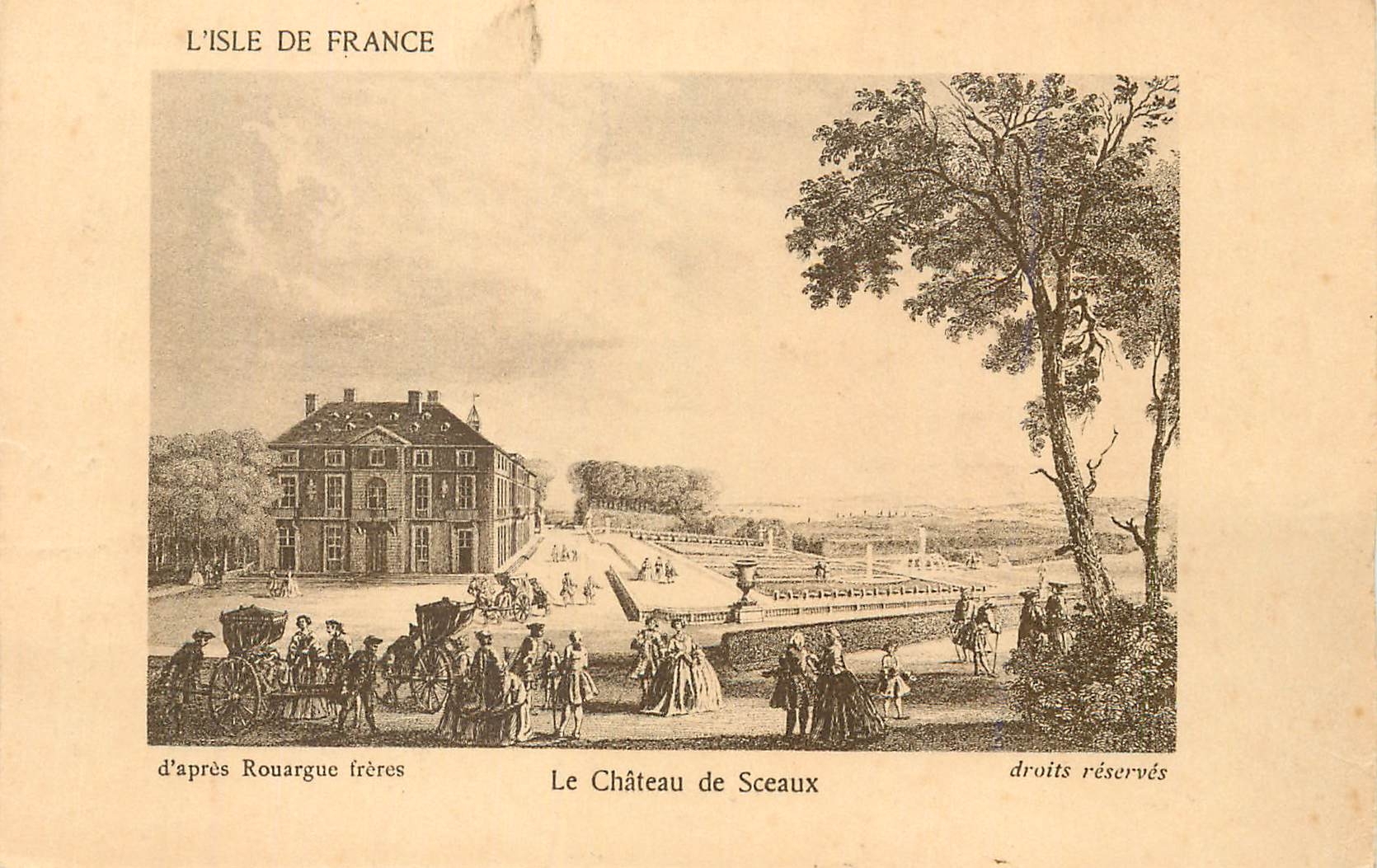 Le Château de Sceaux — d'après Rouaugue frères — L'ISLE DE FRANCE