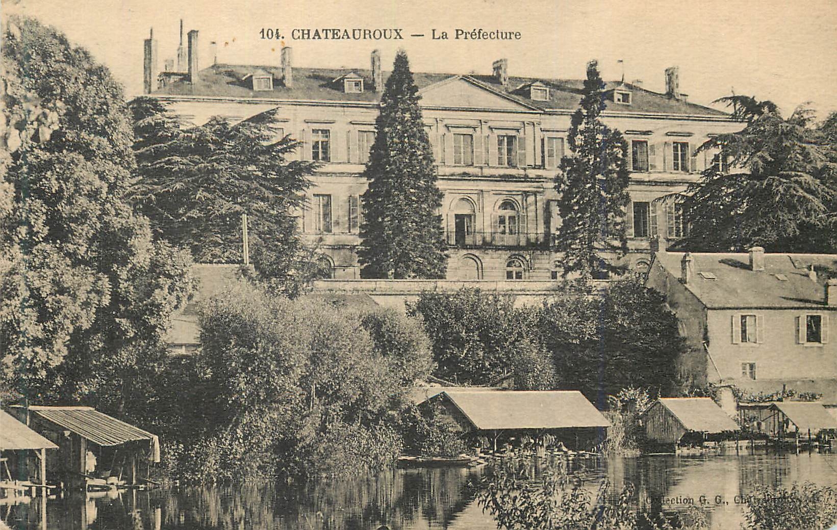 Châteauroux — La Préfecture — Collection G. G.