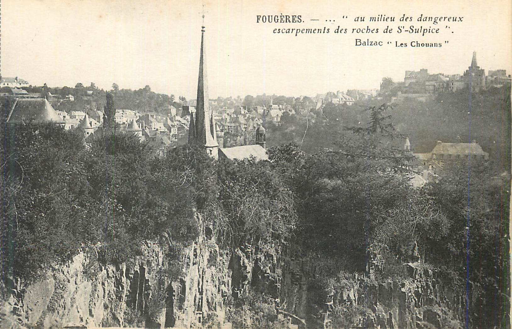 Fougères — au milieu des dangereux escarpements des roches de S'-Sulpice — Balzac 'Les Chouans'