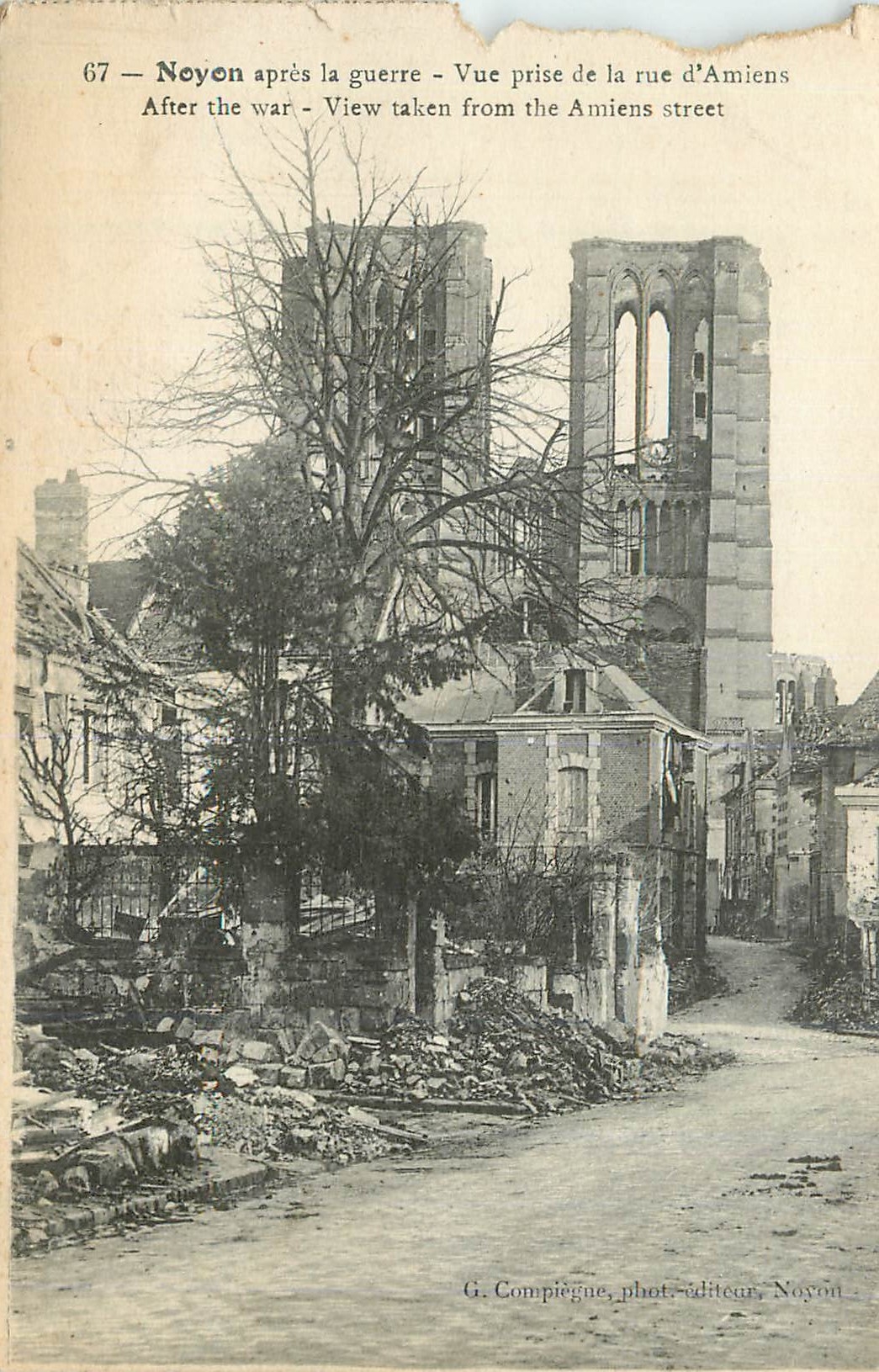 Noyon après la guerre — Vue prise de la rue d'Amiens — G. Compiègne, phot. éditeur, Noyon