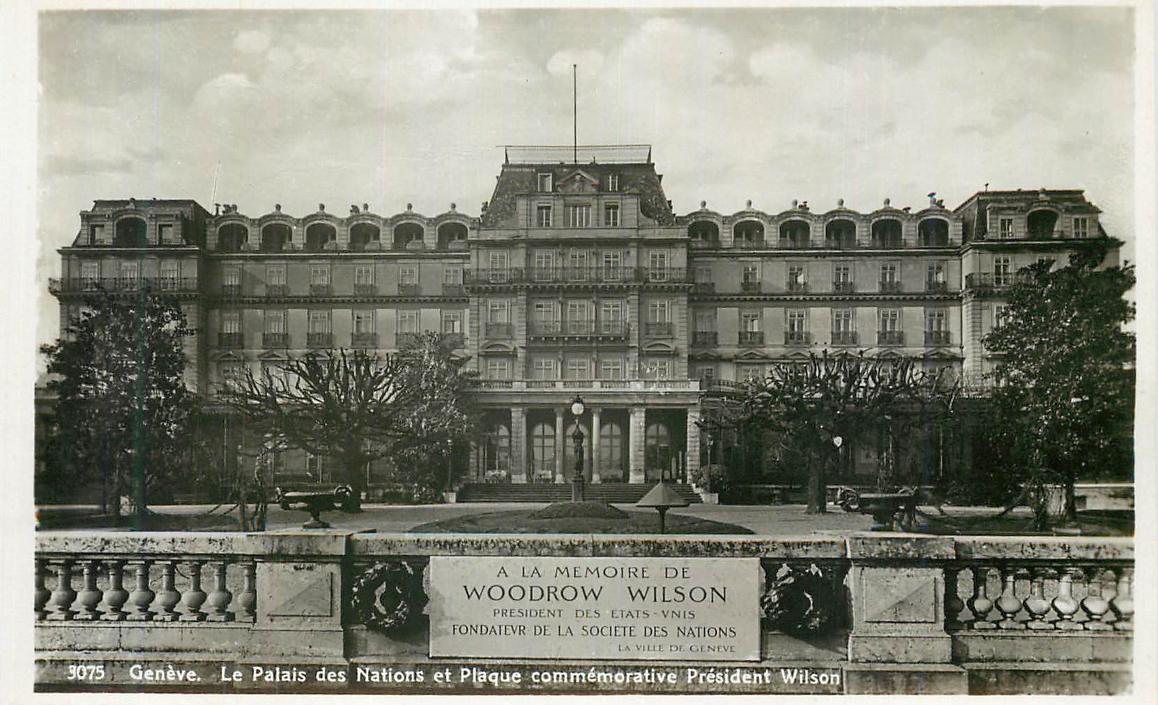 CPM Geneve Le Palais des Nations et Plaque commemorative President Wilson Woodrow Wilson