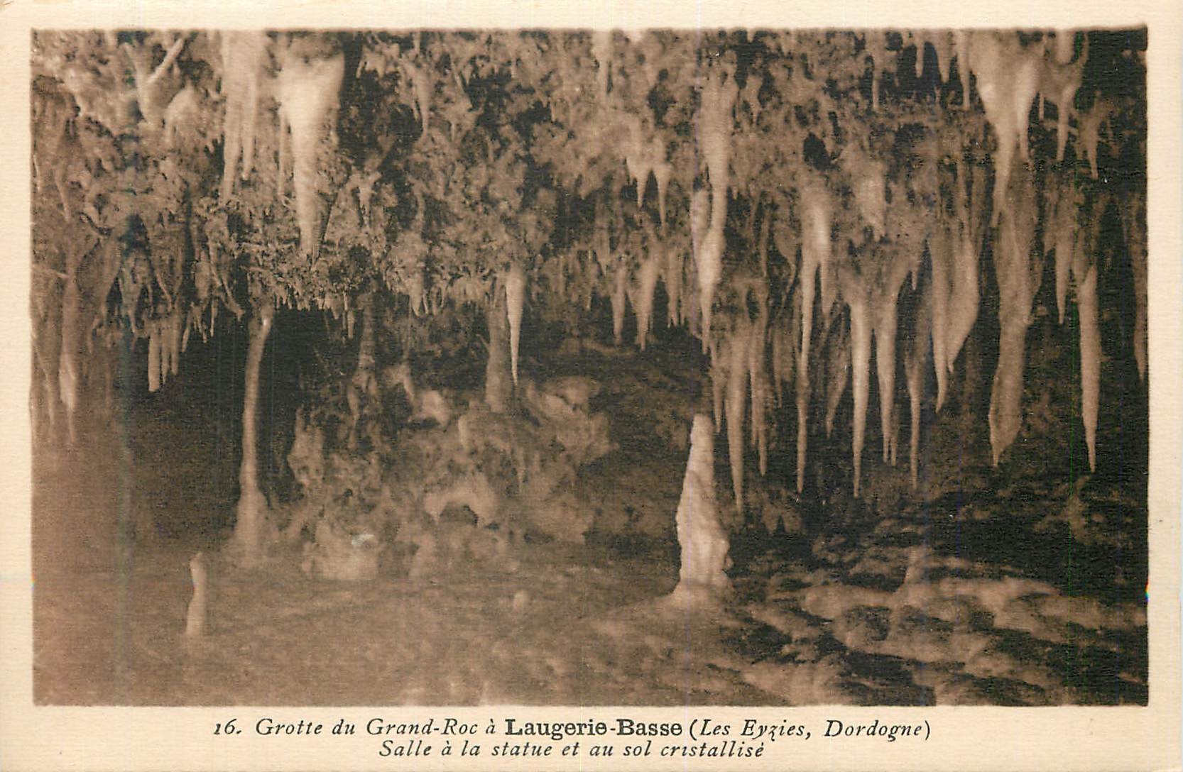 Cave of Grand-Roc at Laugerie-Basse (Les Eyzies, Dordogne) — Hall with Statue and Crystallized Floor — n°16