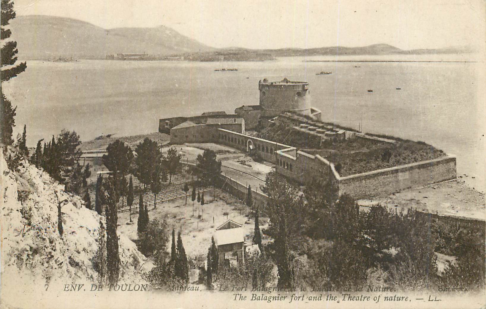 Env. de Toulon — Le Fort Balagnier et le Théâtre de la Nature — LL