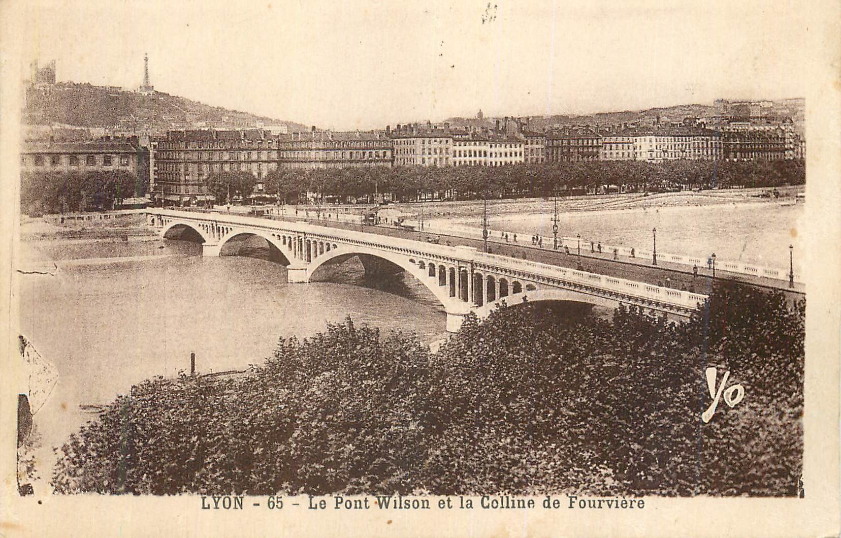 CPA Lyon Le Pont Wilson et la Colline de Fourviere 