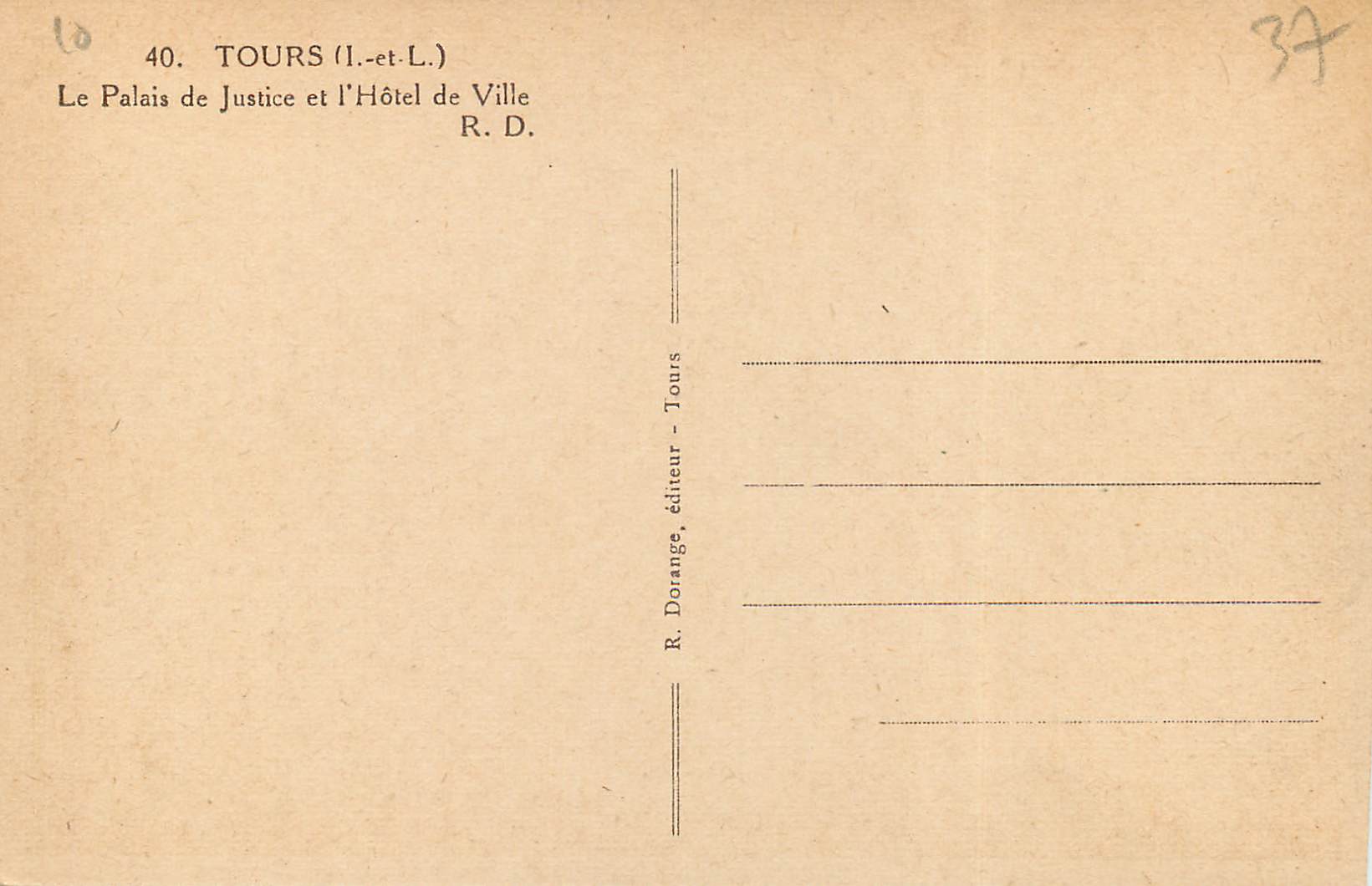 CPA Tours I et L Le Palais de Justice et l Hotel de Ville  — Rückseite