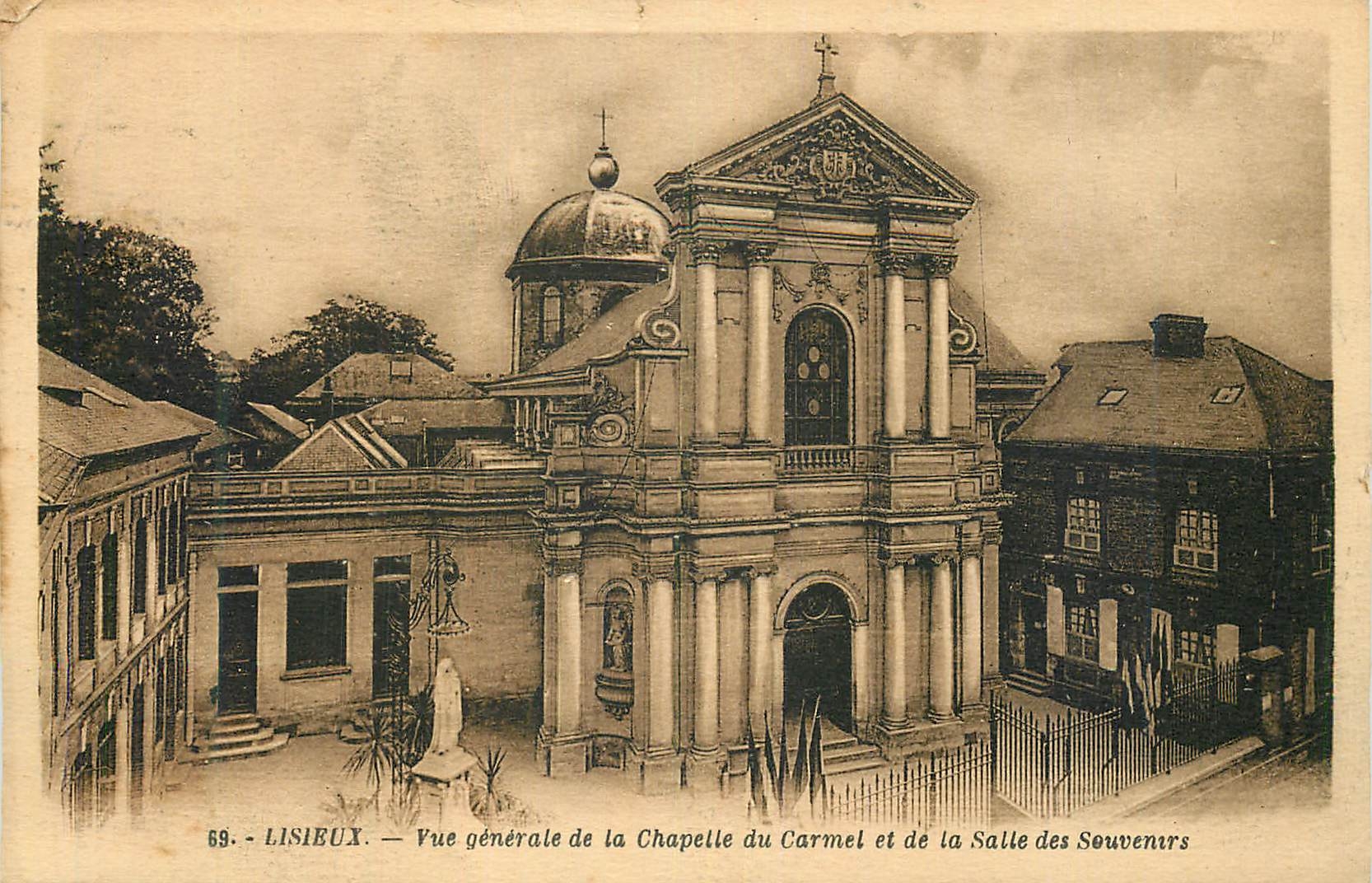 Lisieux — Vue générale de la Chapelle du Carmel et de la Salle des Souvenirs — Éditeur non identifié, n° 69