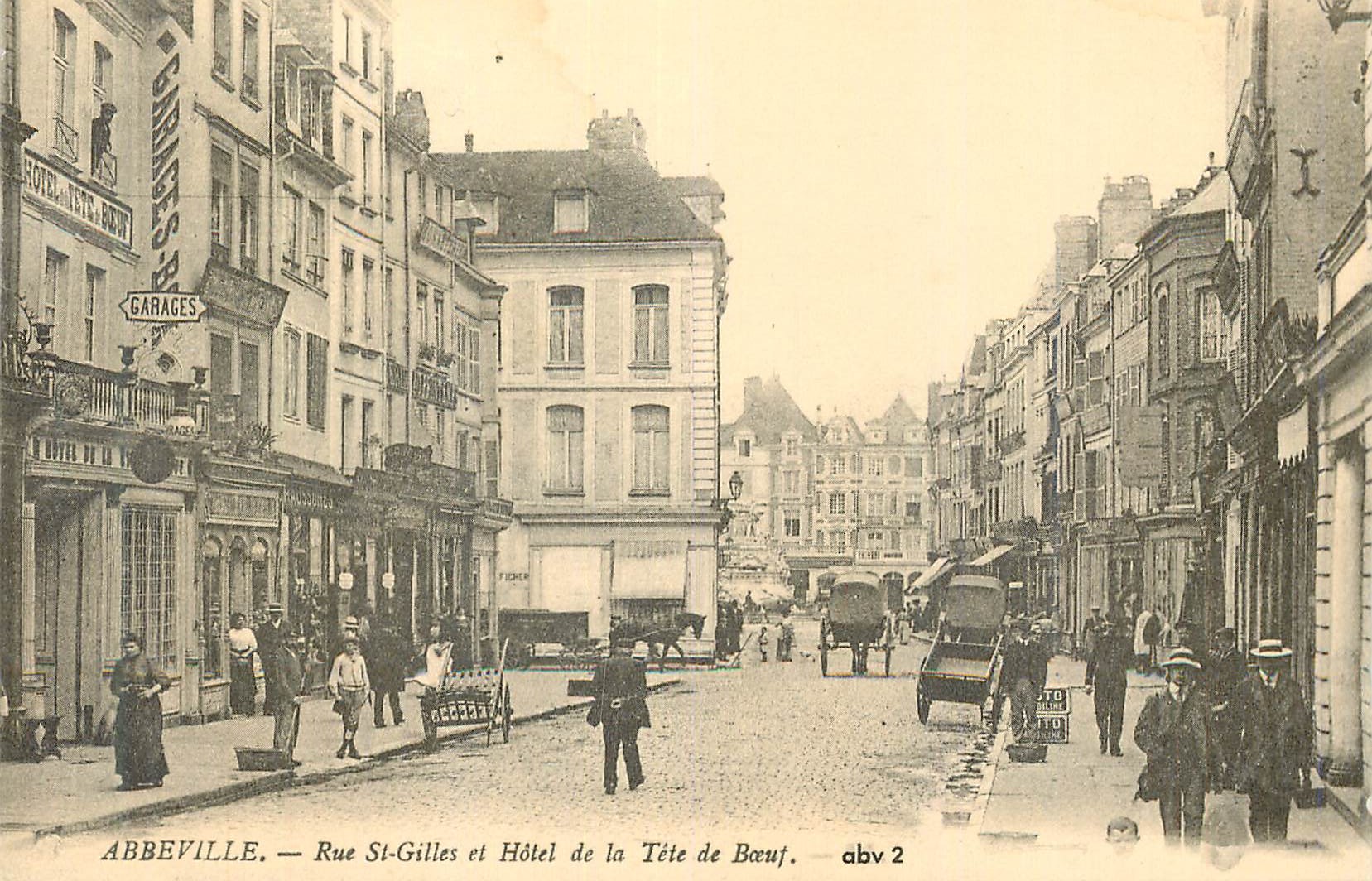 REPRO Abbeville Rue St Gilles et Hotel de la Tete de Boeuf 