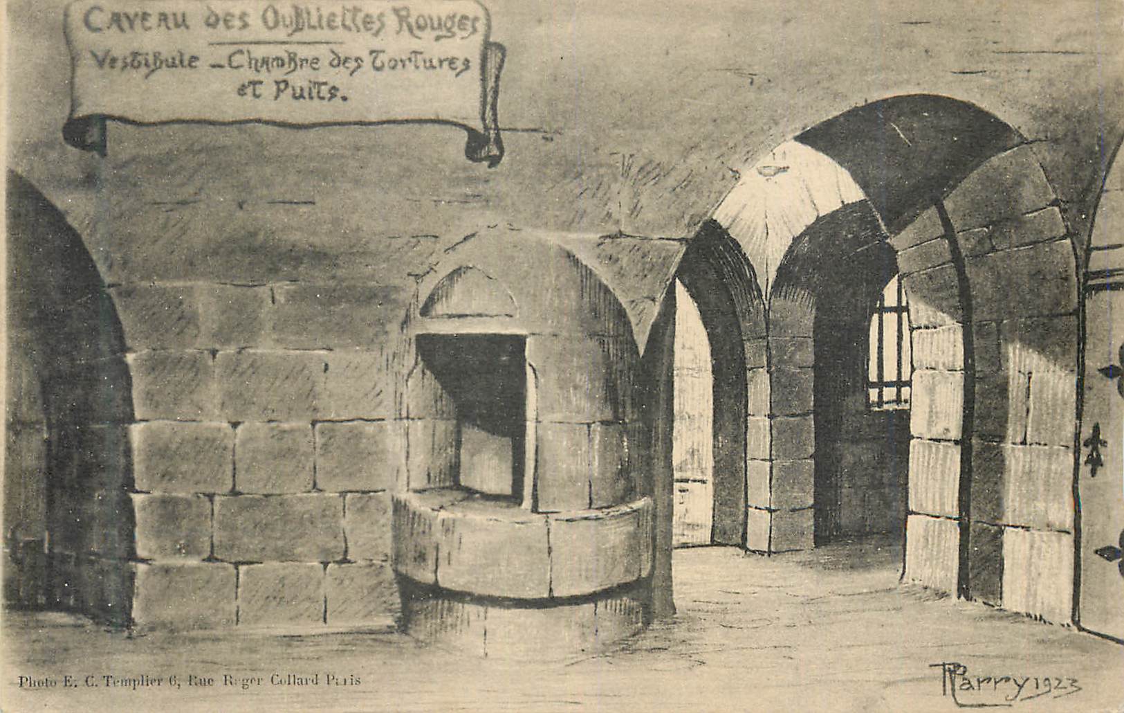 CPA Caveau des Oubliettes Rouges Vestibule Chambre des tortures et puits 