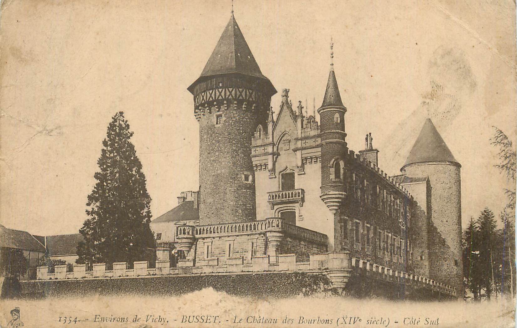 Environs de Vichy - Le Château des Bourbons (XIVe siècle) - Côté Sud - BUSSET
