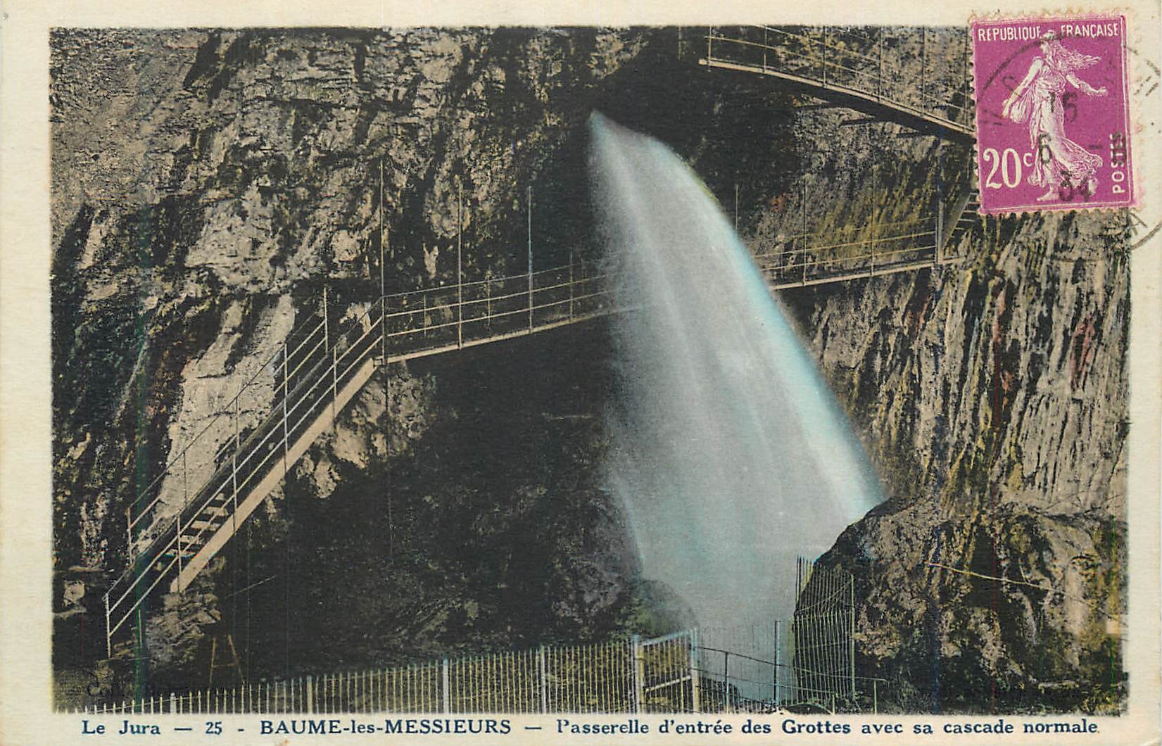 CPA Le Jura Baume les Messieurs Paserelle d entree des Grottes avec sa cascade normale 