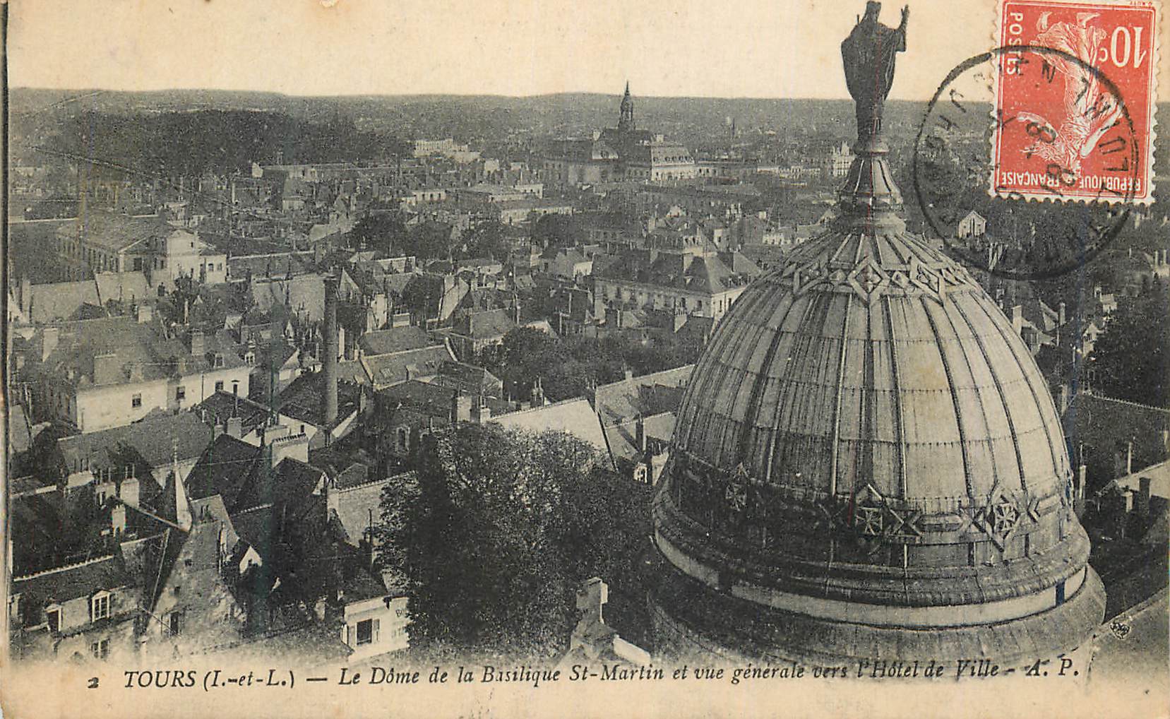 CPA Tours I et L Le Dome de la Basilique St Martin et vue generale vers l Hotel de Ville 