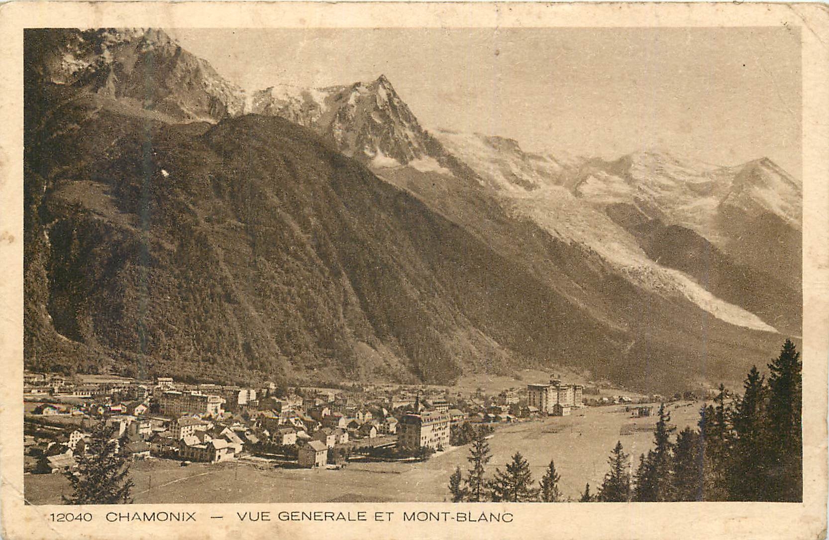CPA Chamonix Vue generale et Mont Blanc 
