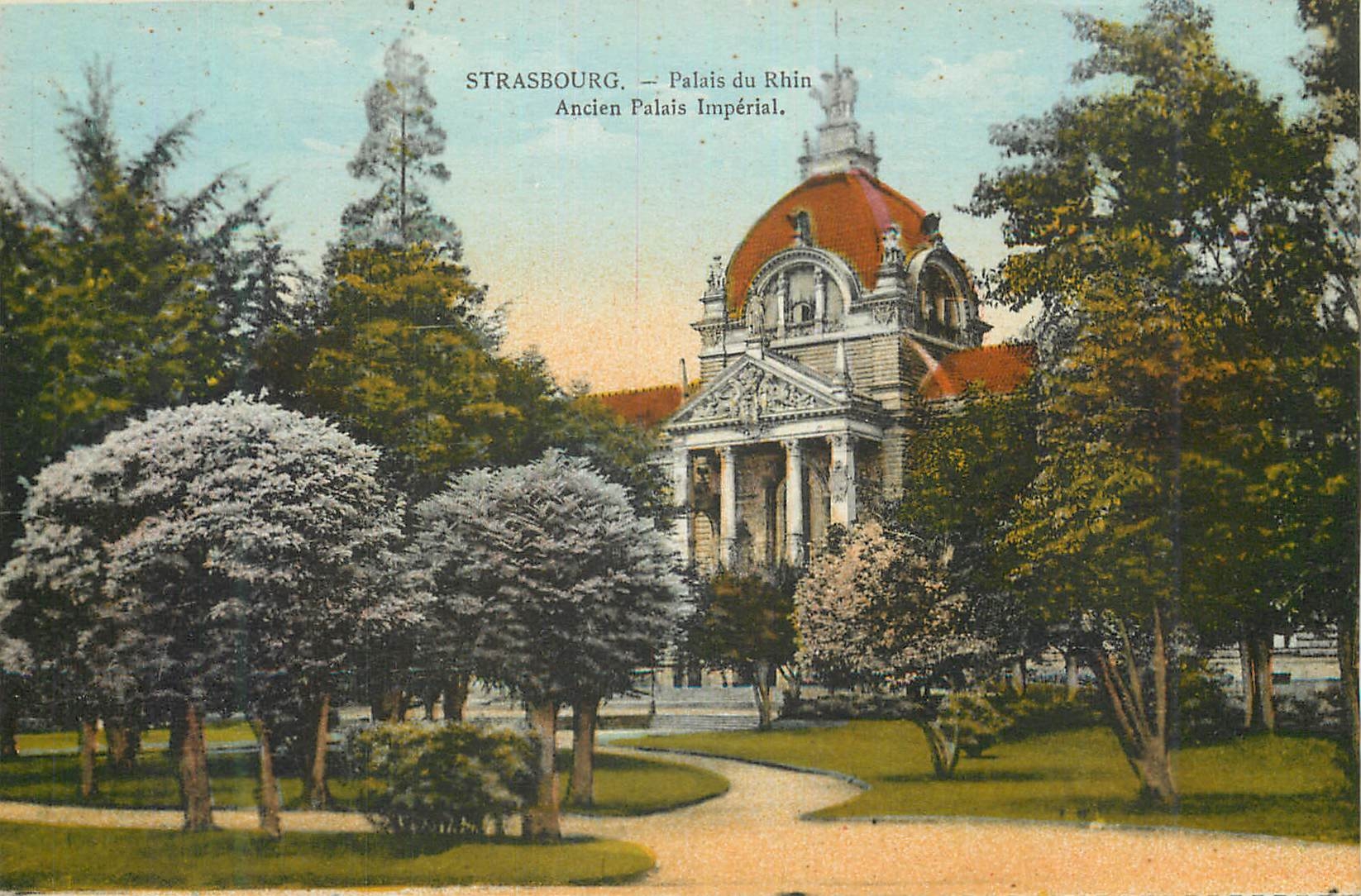 CPA Strasbourg Palais du Rhin Ancien Palais Imperial 