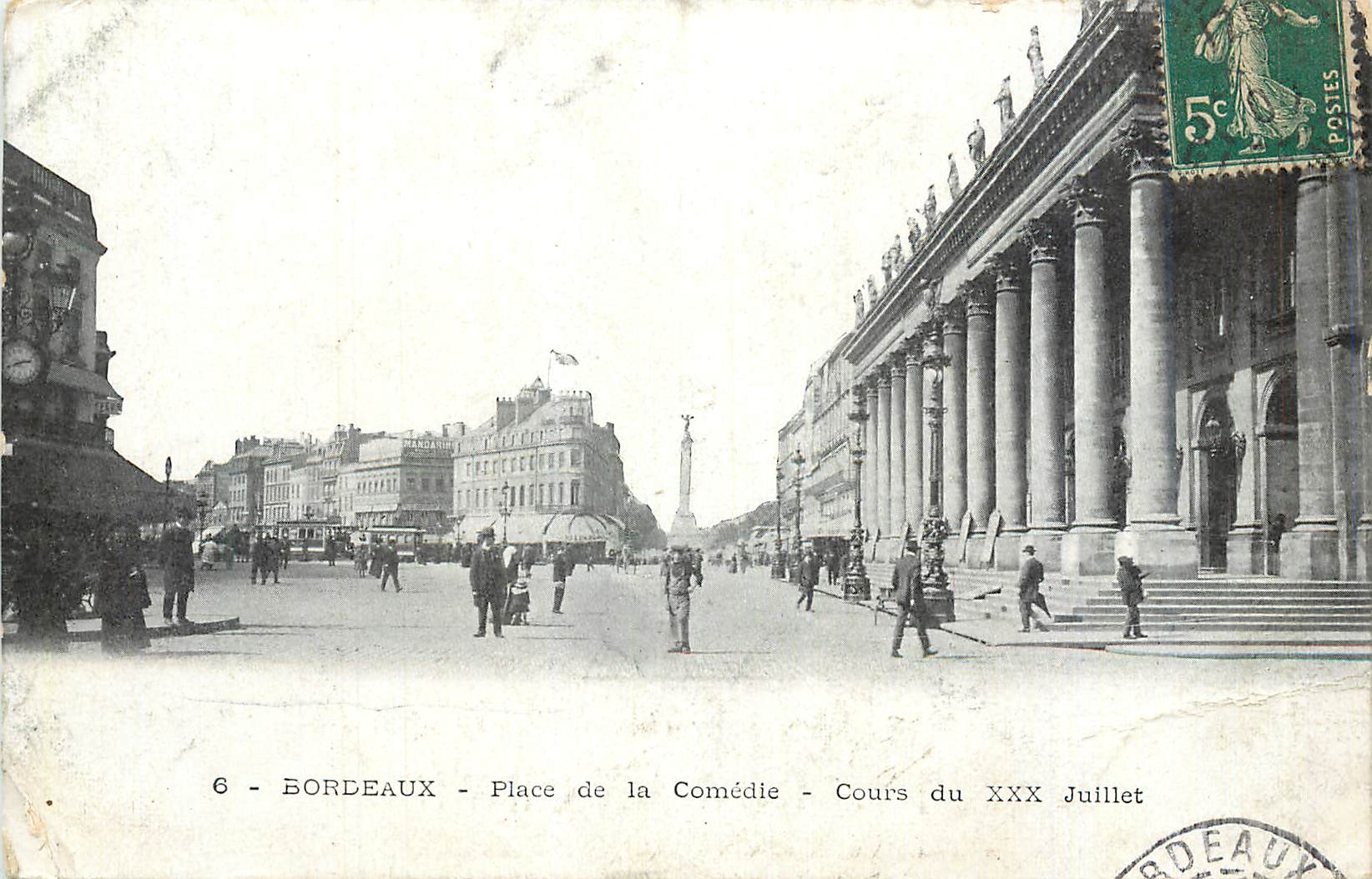 CPA Bordeaux Place de la comedie Cours du XXX Juillet