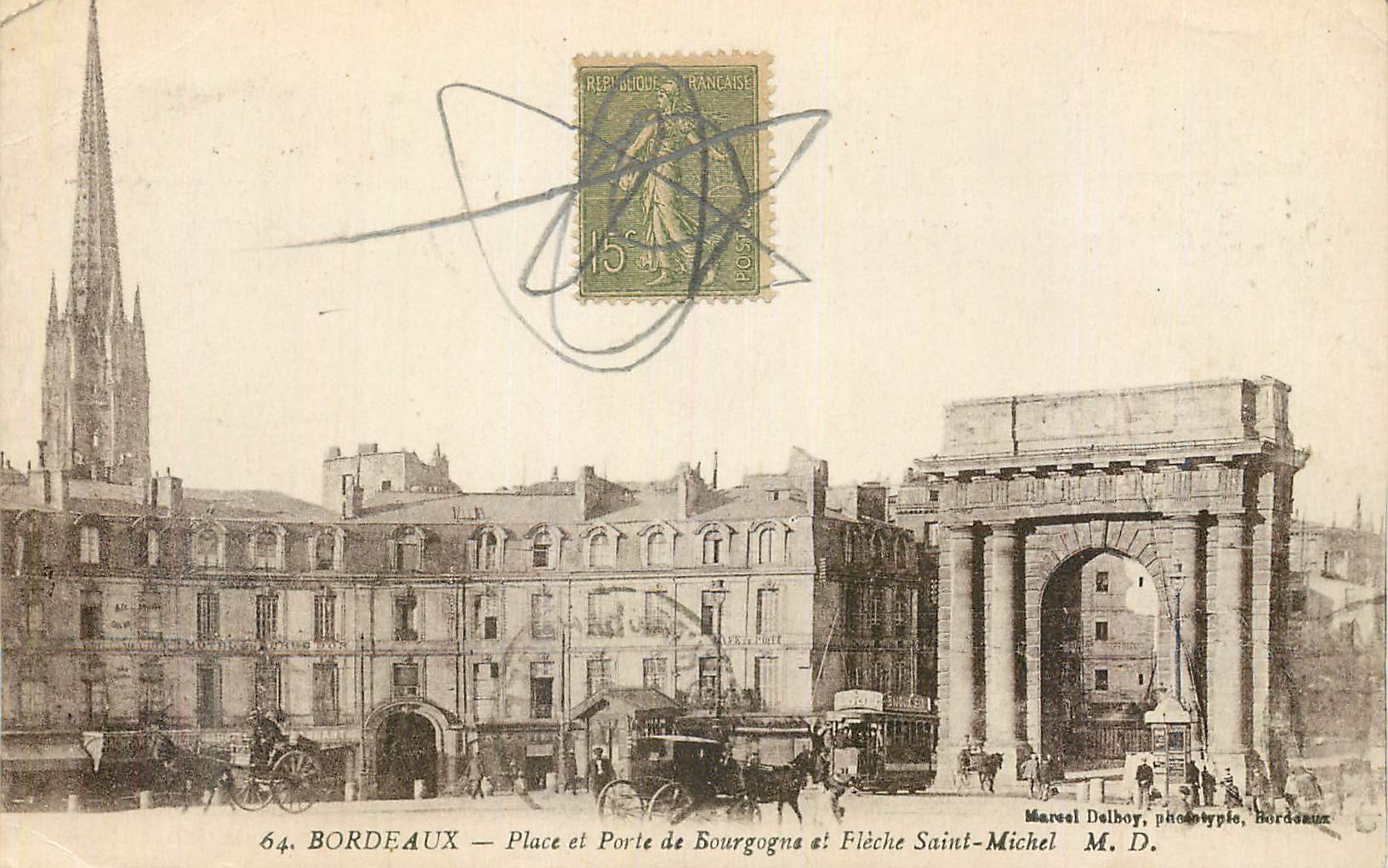 CPA Bordeaux Place et Porte de  Bourgogne et Fleche Saint Michel 