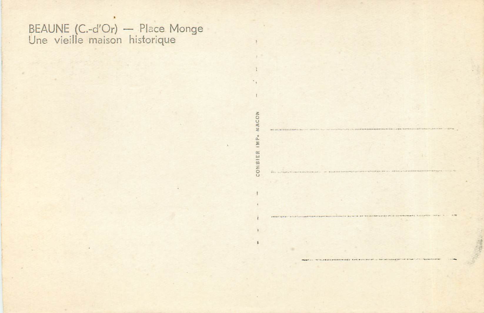 CPM Beaune C d Or Place Monge Une vieille maison historique  — Rückseite