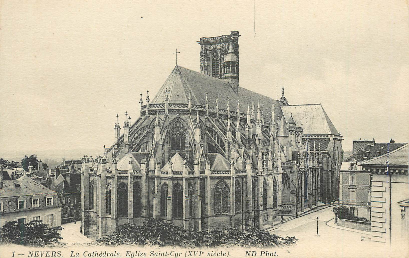 Nevers — La Cathédrale. Église Saint-Cyr (XVIe siècle) — ND Phot.