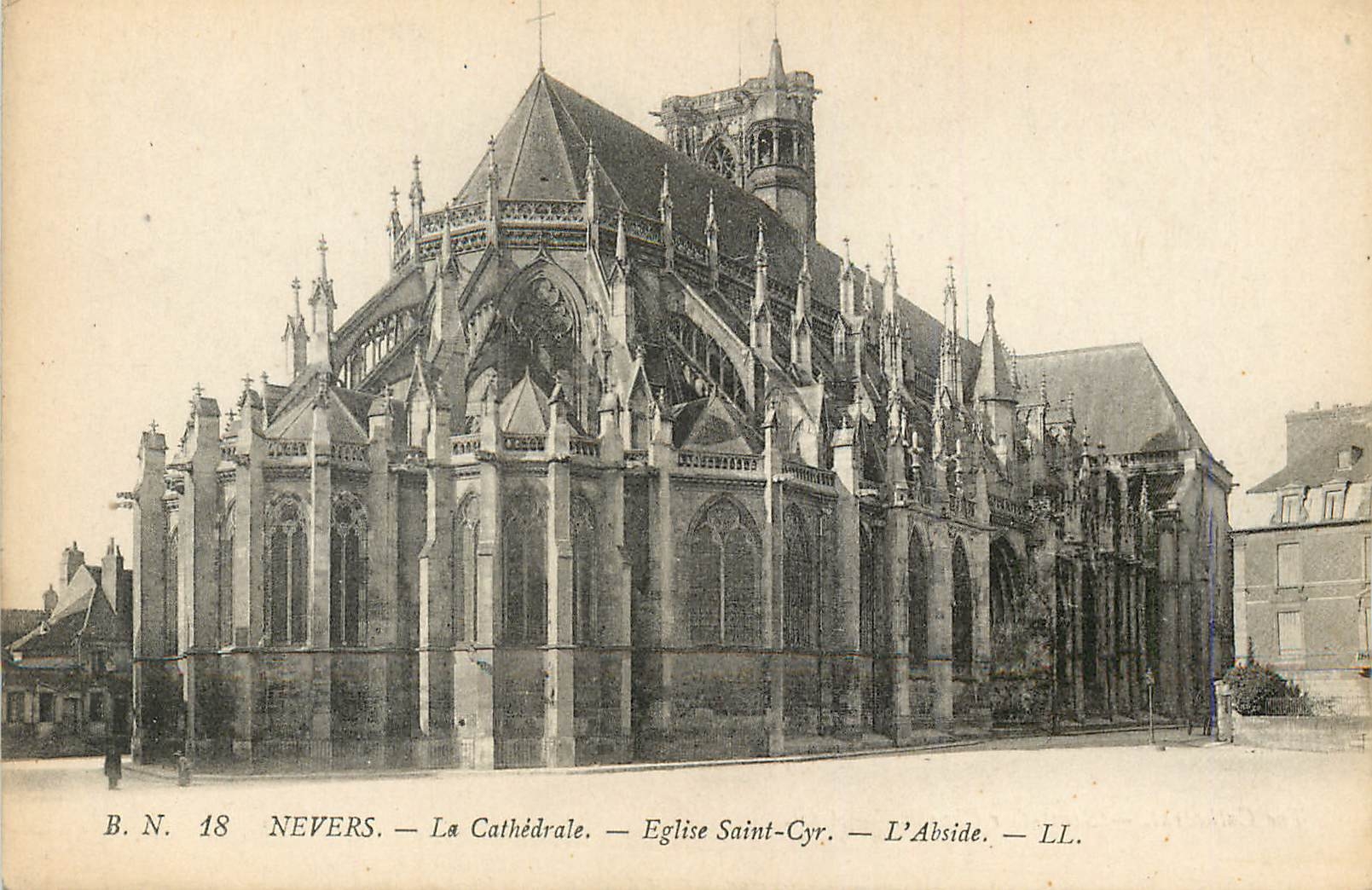 Nevers — La Cathédrale — Église Saint-Cyr — L'Abside — LL. — B.N. 18