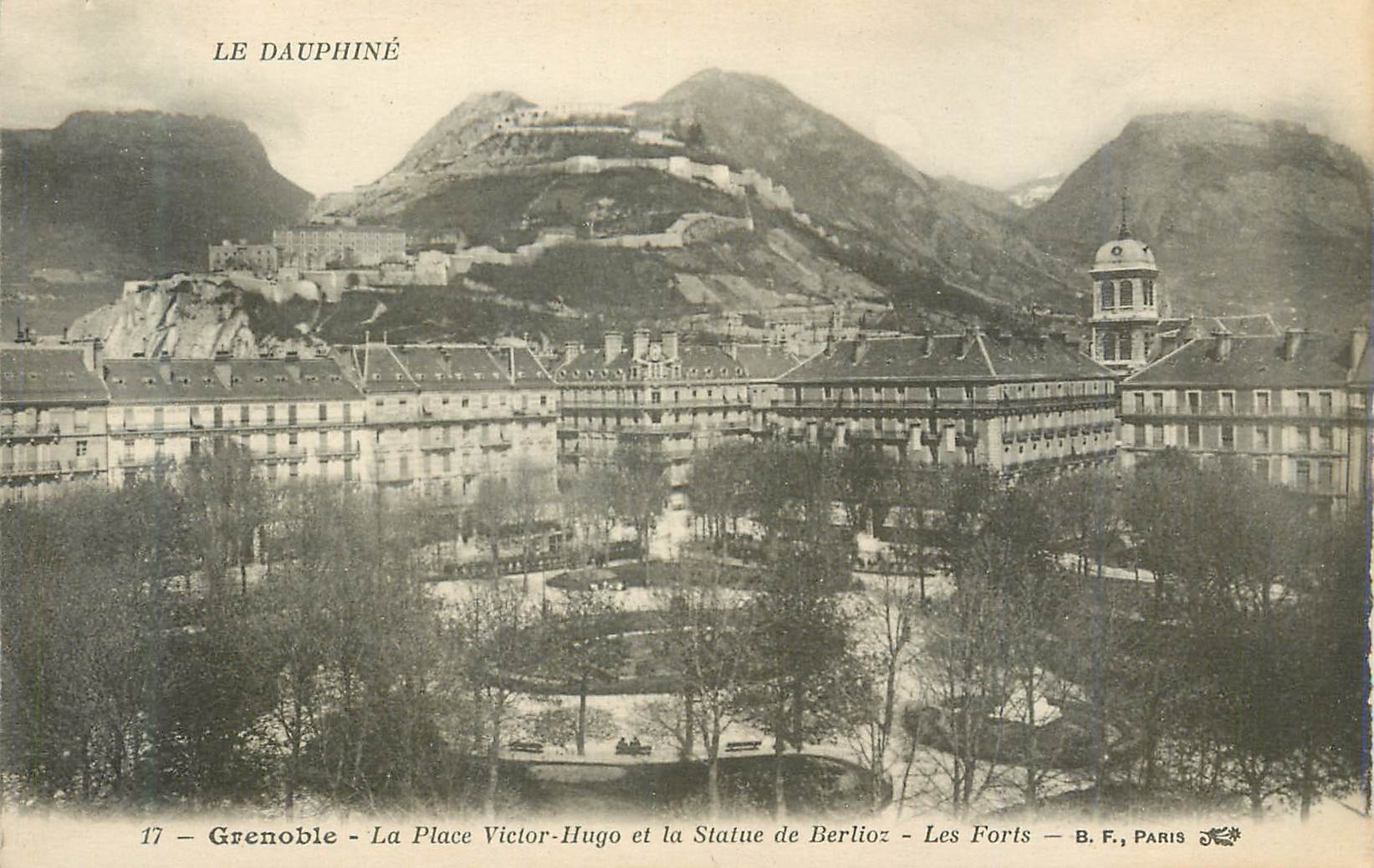 Grenoble — La Place Victor-Hugo et la Statue de Berlioz — Les Forts — B. F., Paris
