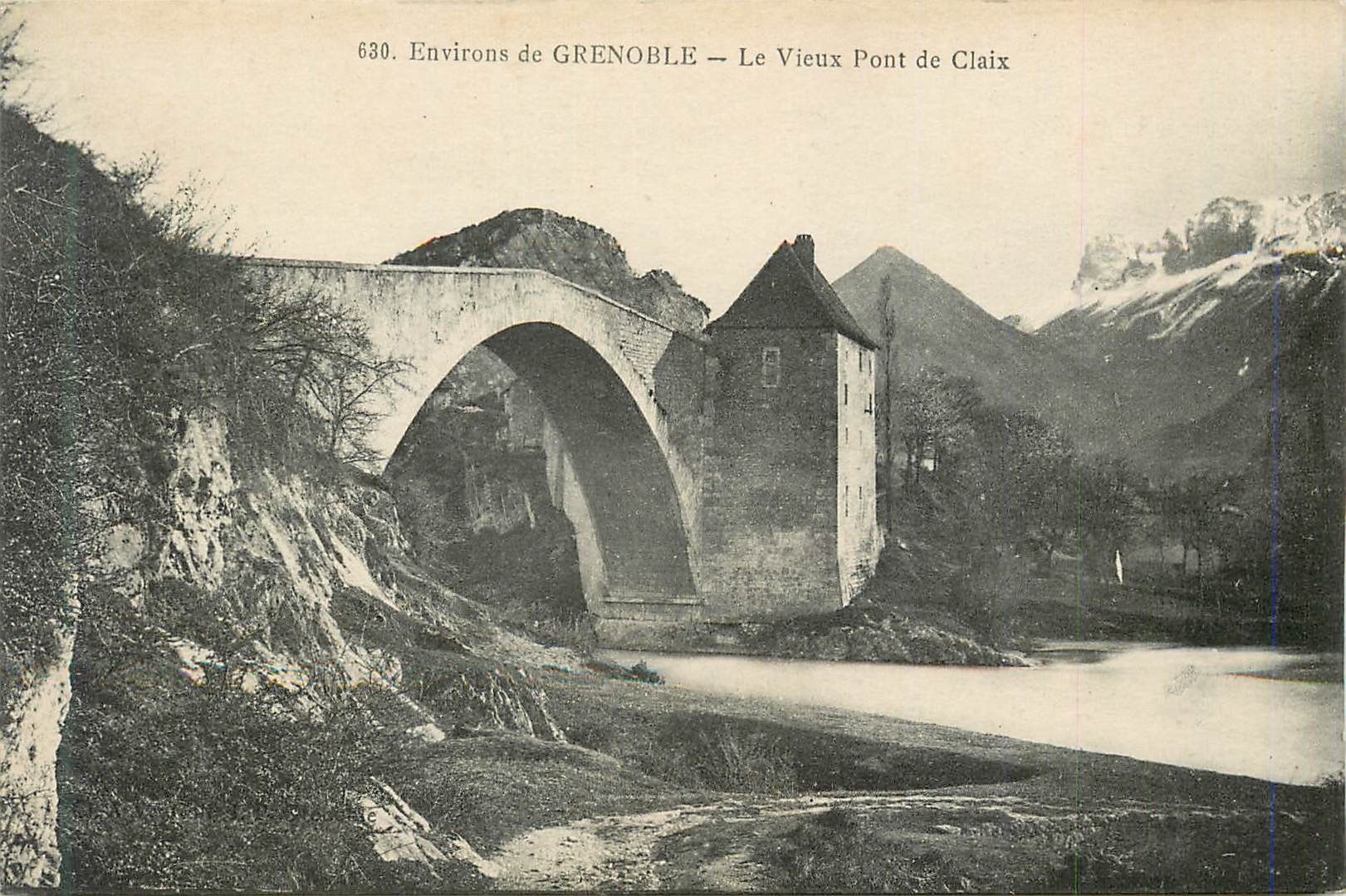Environs de GRENOBLE — Le Vieux Pont de Claix — n° 630