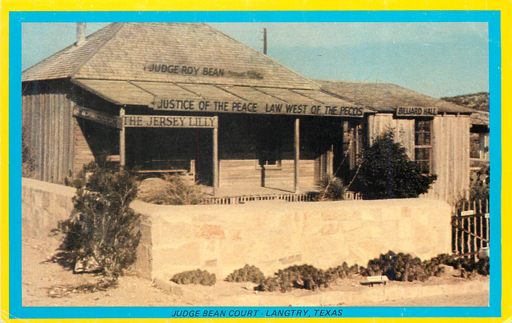 CPM Judge Roy Bean Court Langtry Texas 
