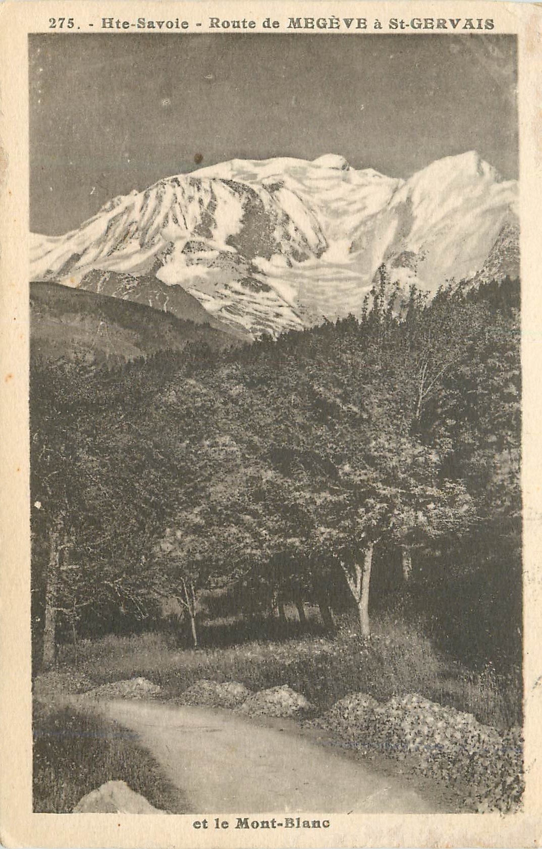 Route de Megève à St-Gervais — Mont-Blanc — L. Morand, phot. édit. Megève