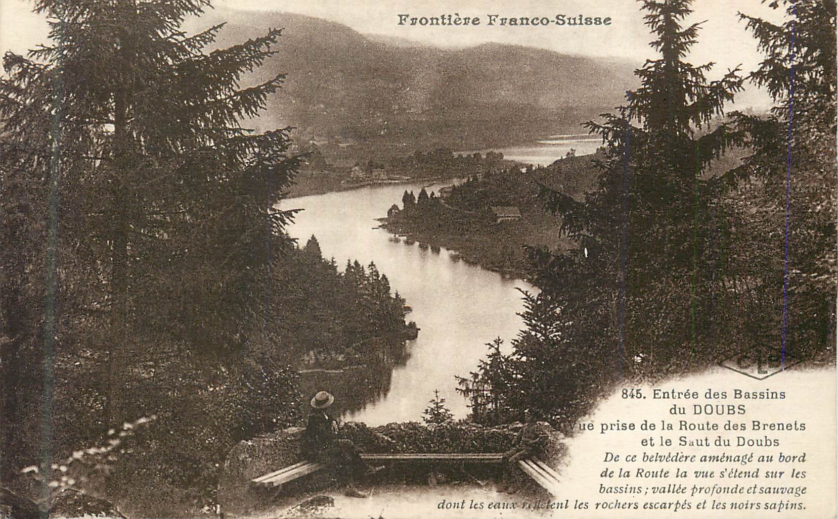 Frontière Franco-Suisse — Entrée des Bassins du Doubs — vue prise de la Route des Brenets et le Saut du Doubs — Éditeur C. Lardéter, B. Sançon