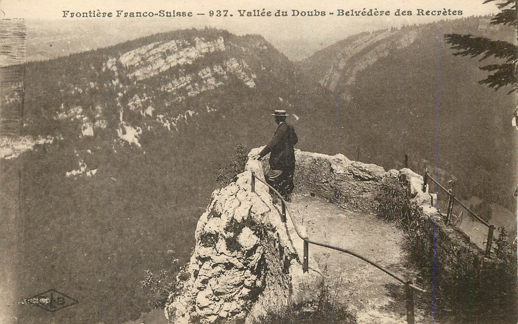 CPA Frontiere Franco Suisse Vallee du Doubs Belvedere des Recretes 