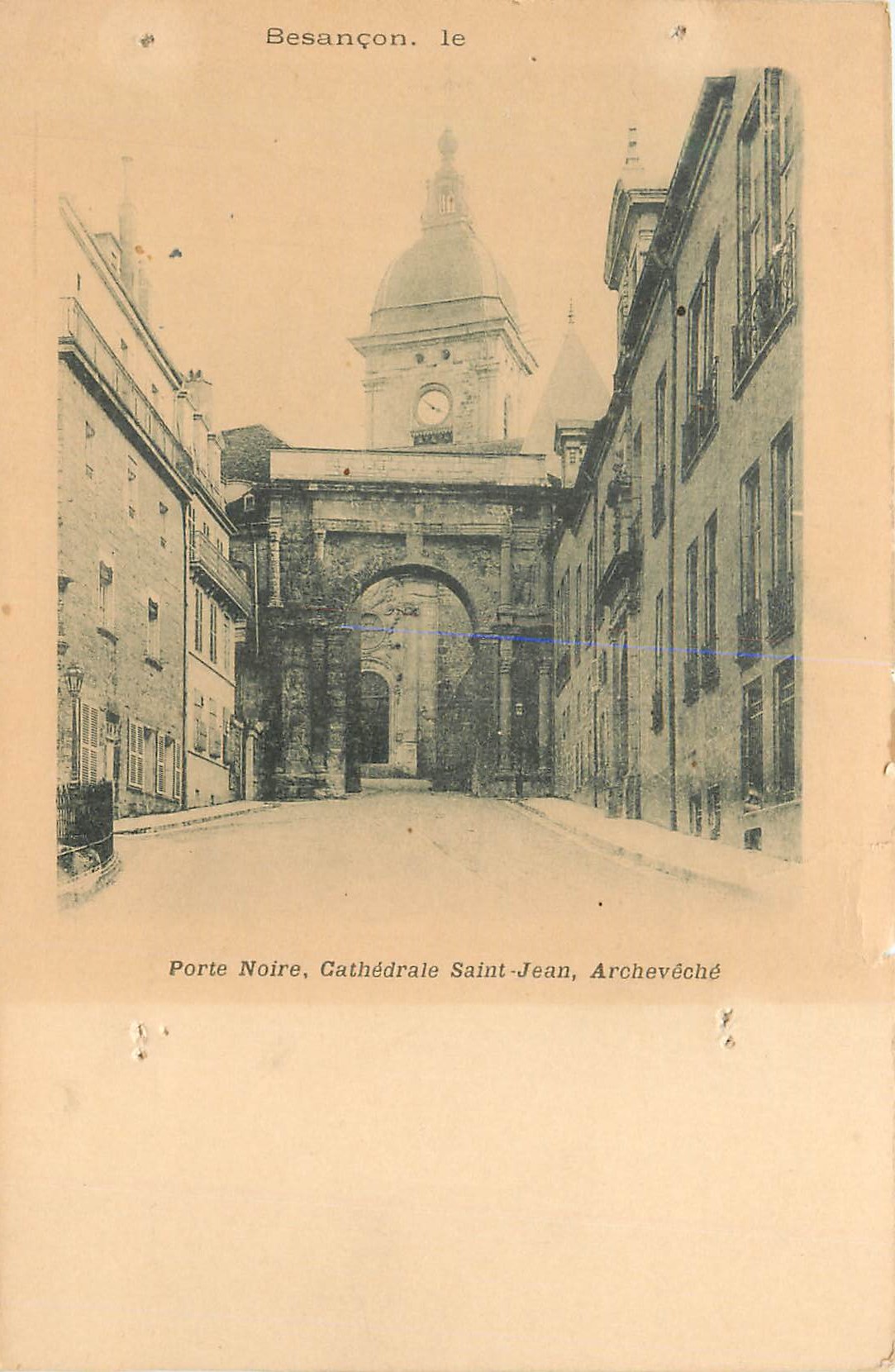 Antike Ansichtskarte Besançon Schwarze Pforte Kathedrale Saint Jean Erzbischofssitz