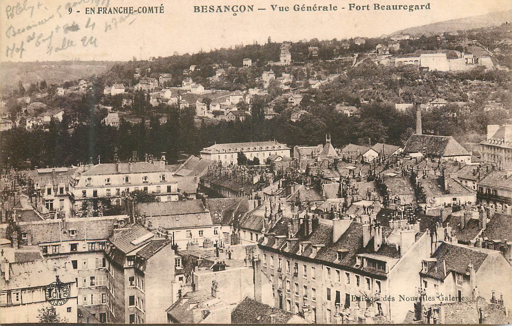 Besançon — Vue Générale - Fort Beauregard — Édition des Nouvelles Galeries