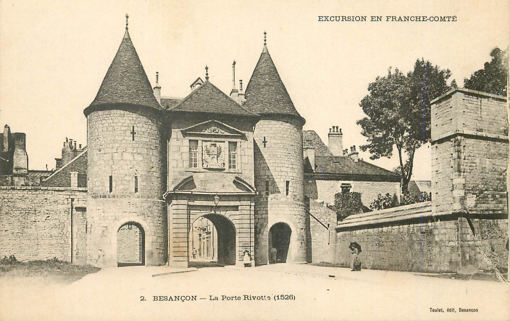 Besançon — Die Rivotte-Tür (1526) — Teulet, Verlag Besançon