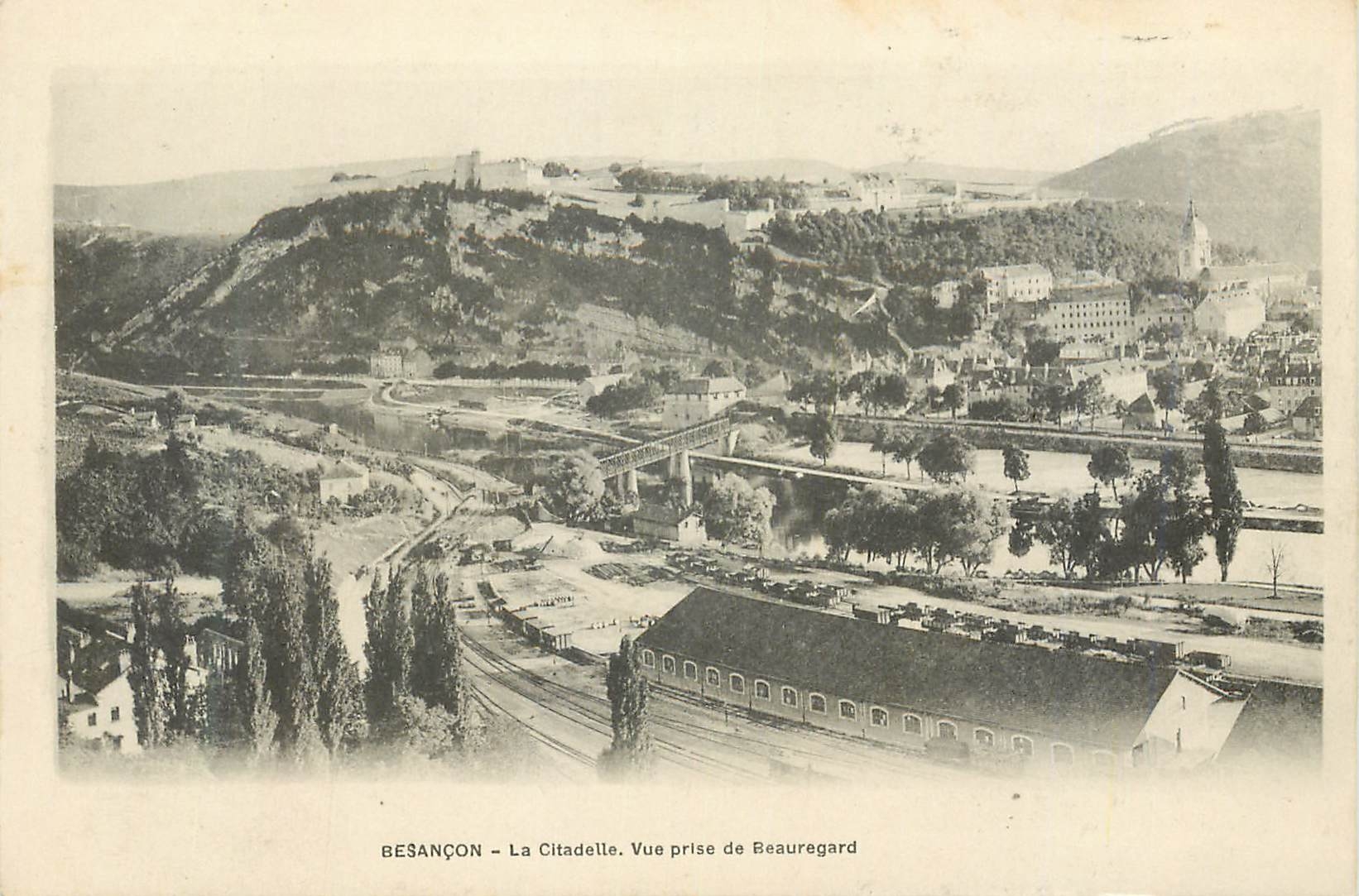 Besançon — La Citadelle. Vue prise de Beauregard