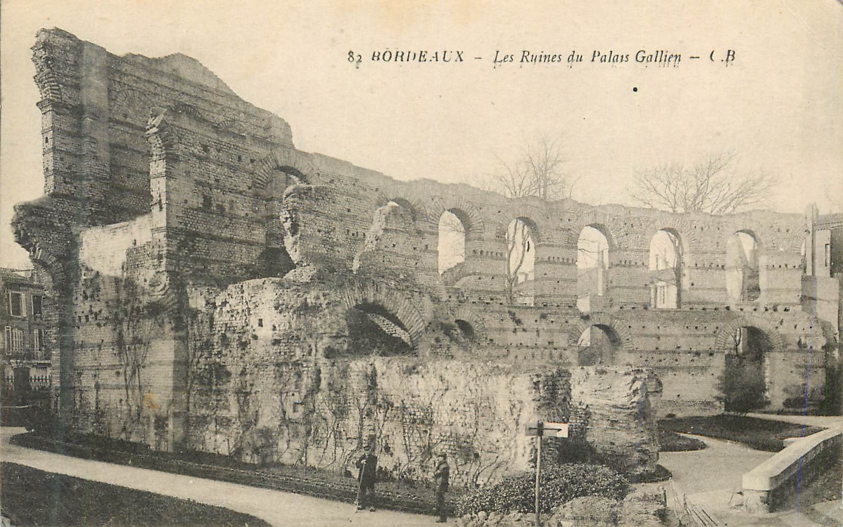 CPA Bordeaux Les Ruines du Palais Gallien 