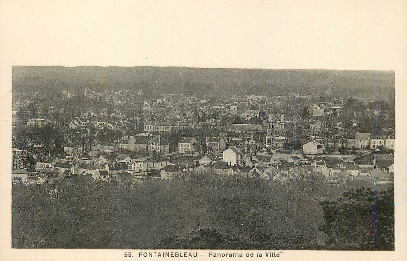 Fontainebleau — Panorama de la Ville — 55