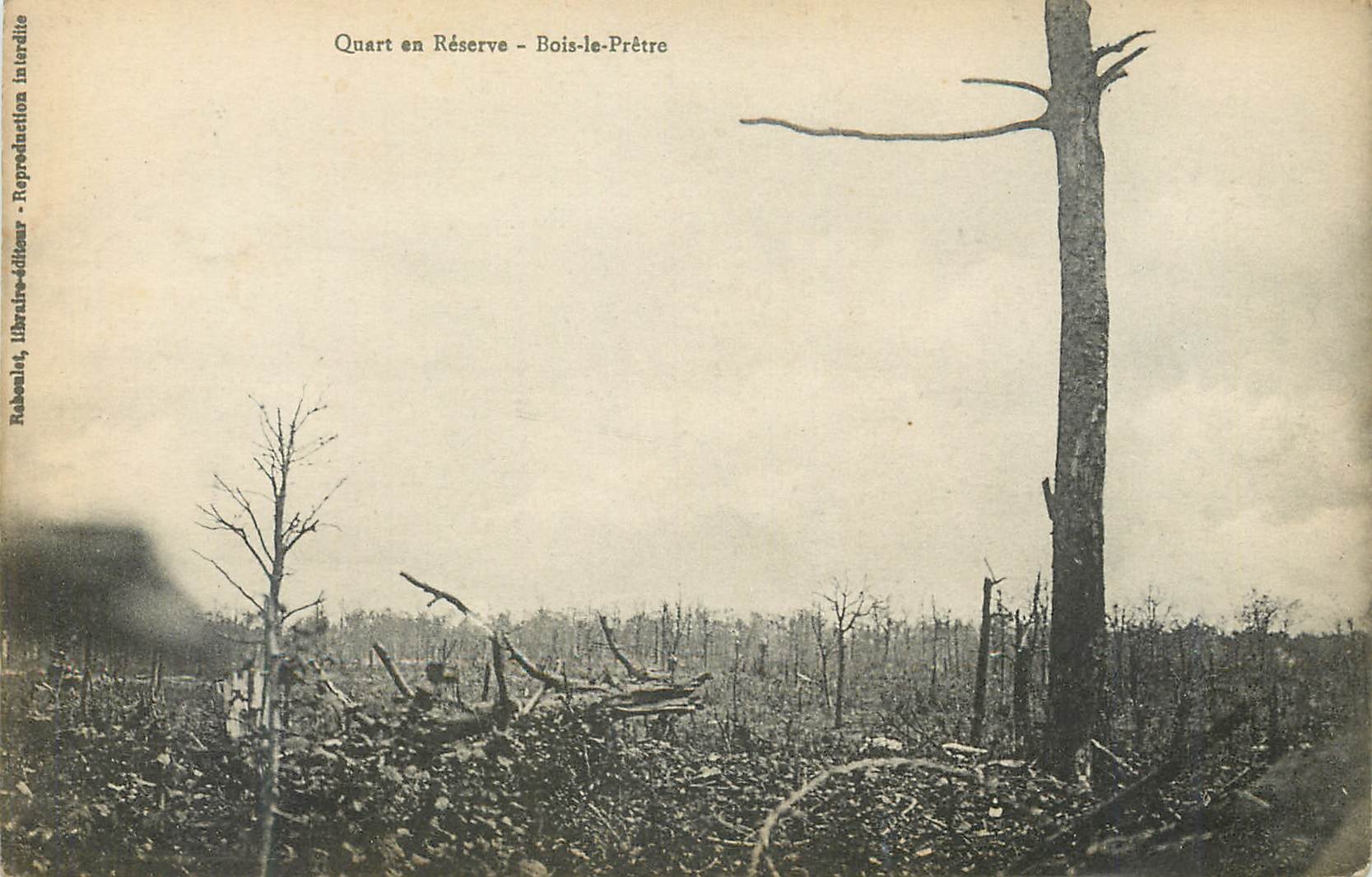 CPA Quart en Reserve Bois le Pretre Militaria