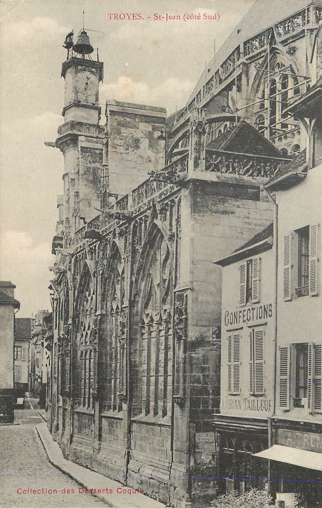 Troyes - St-Jean (côté Sud) — vue de la cathédrale et de la façade gothique — Collection des Déserts Goquin