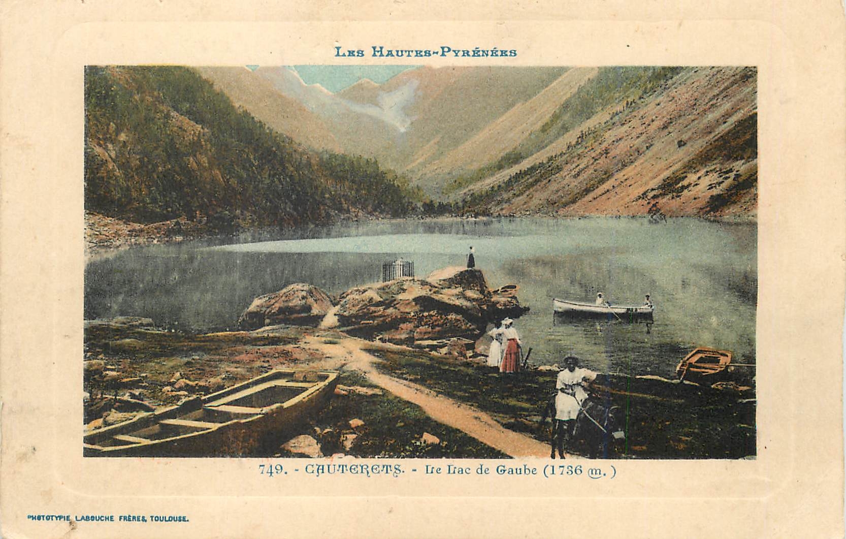 ChutereTs - Le lac de Gaube (1736 m.) — Les Hautes-Pyrénées — Phototype Labouche Frères, Toulouse, n° 749