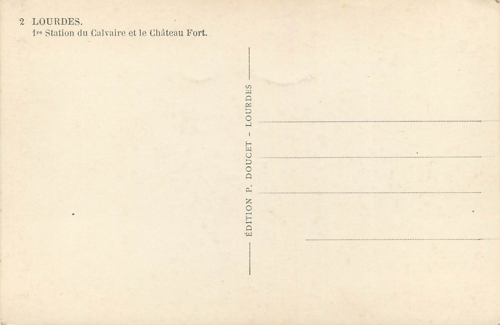 CPM Lourdes 1er Station du Calvaire et le Chateau Fort — Verso