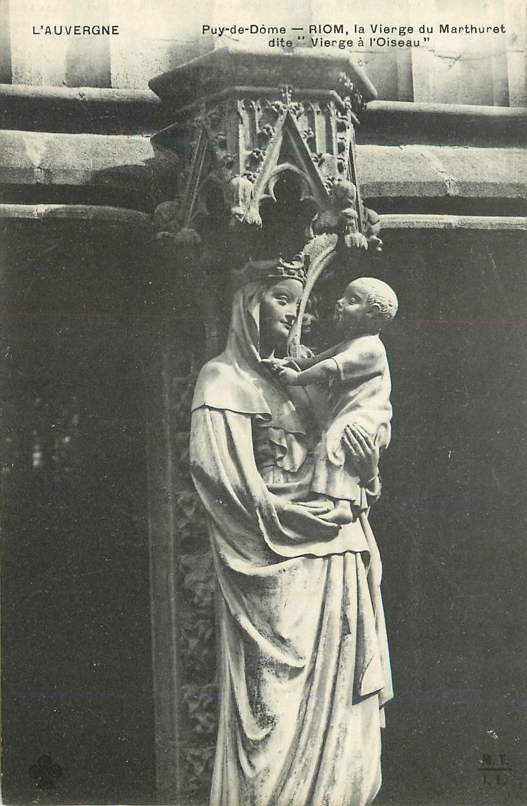 Puy-de-Dôme — RIOM, la Vierge du Marthuret dite 'Vierge à l'Oiseau'