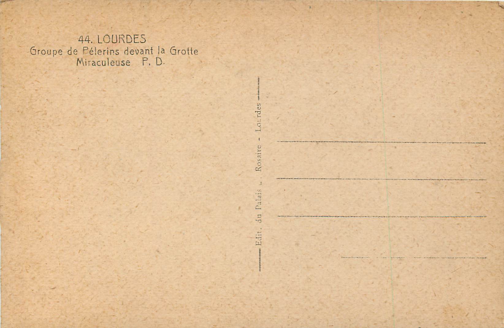 CPA Lourdes Groupe de Pelerins devant La Grotte Miraculeuse P D — Verso